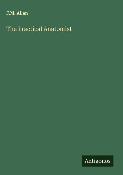 The Practical Anatomist