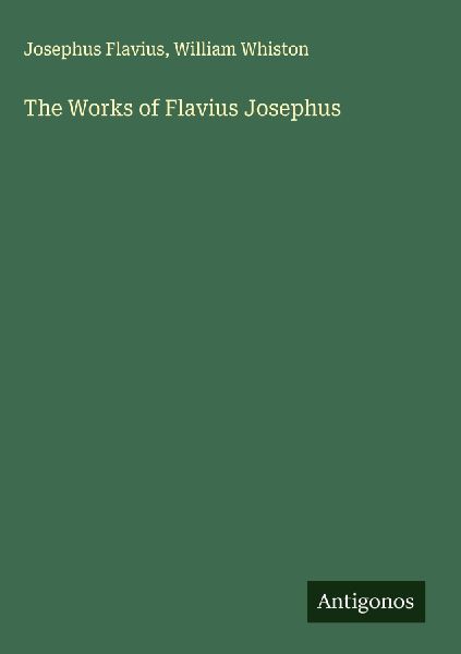 The Works of Flavius Josephus
