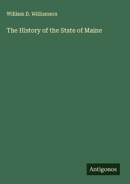 The History of the State of Maine