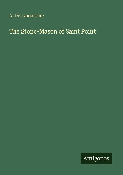 The Stone-Mason of Saint Point