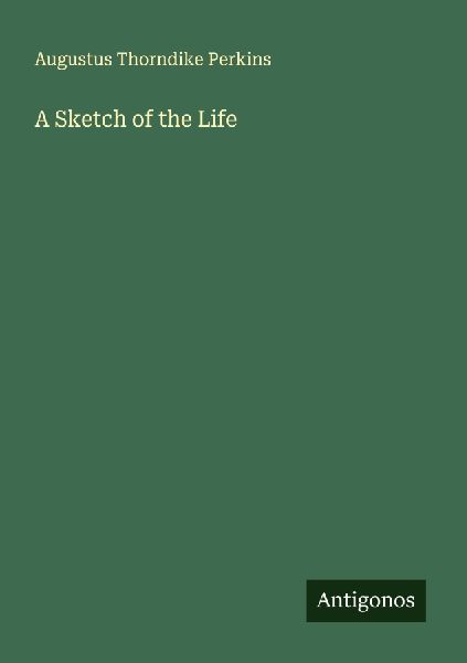 A Sketch of the Life