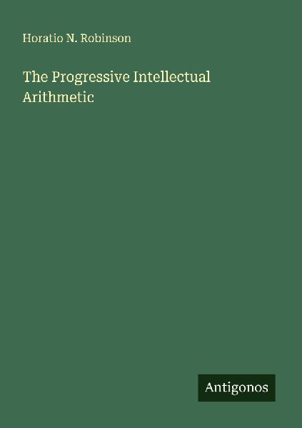 The Progressive Intellectual Arithmetic