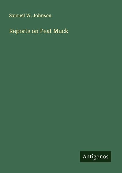 Reports on Peat Muck