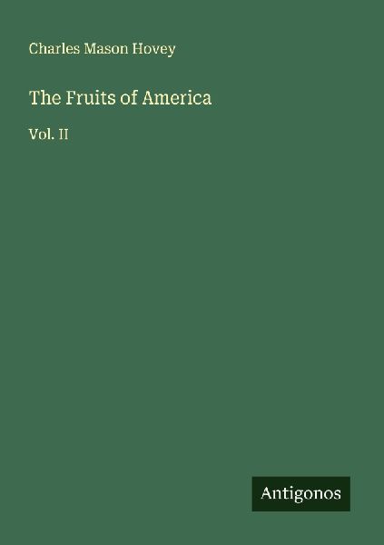 The Fruits of America: Vol. II