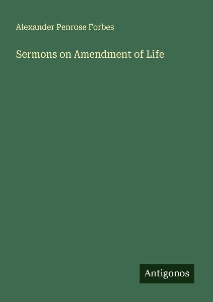 Sermons on Amendment of Life