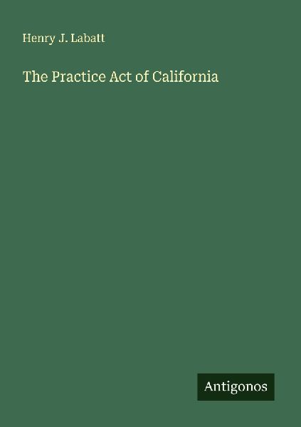 The Practice Act of California
