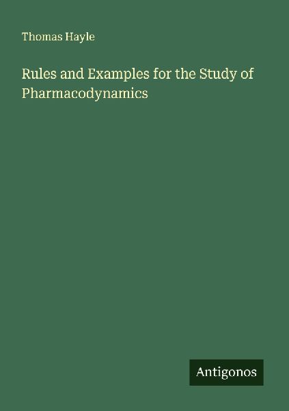 Rules and Examples for the Study of Pharmacodynamics