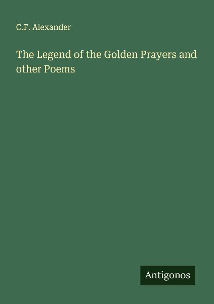 The Legend of the Golden Prayers and other Poems