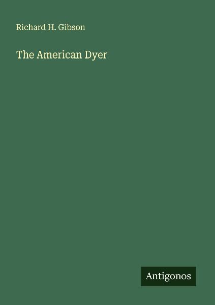 The American Dyer