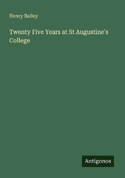 Twenty Five Years at St Augustines College