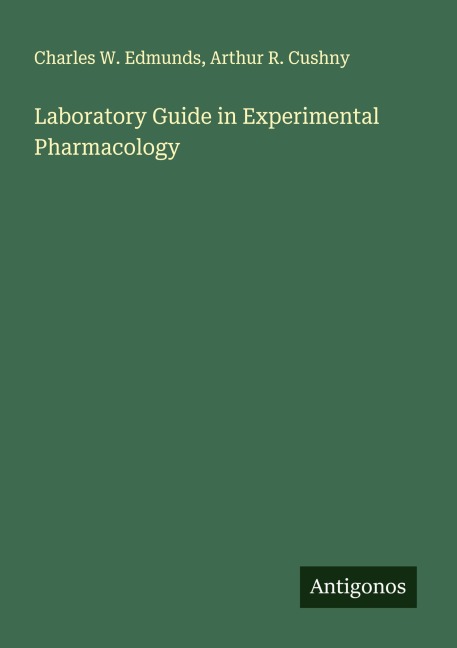 Laboratory Guide in Experimental Pharmacology