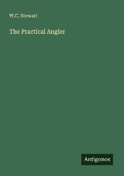 The Practical Angler