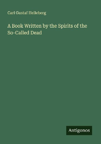 A Book Written by the Spirits of the So-Called Dead