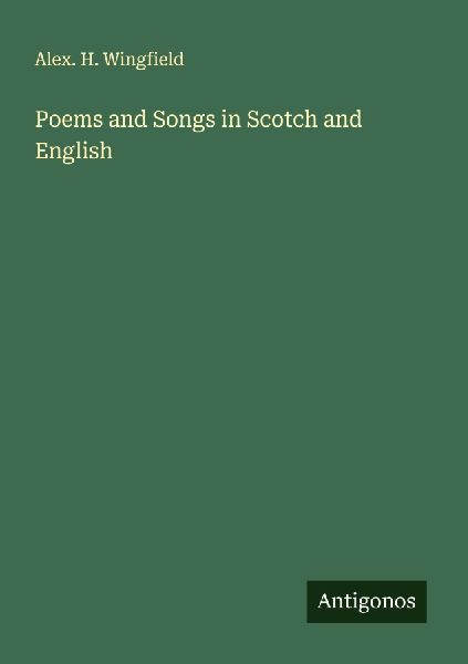 Poems and Songs in Scotch and English