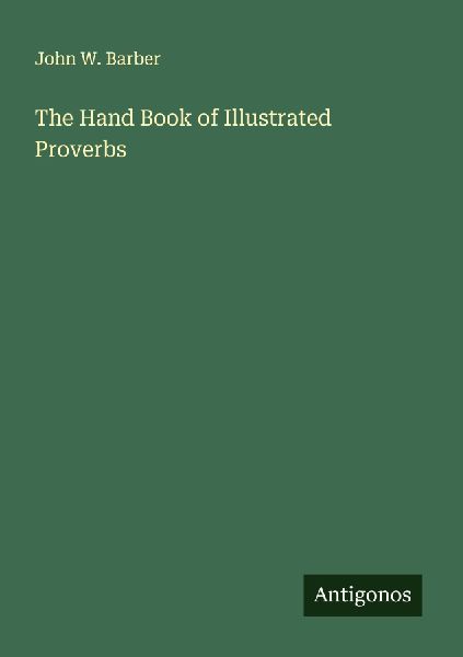 The Hand Book of Illustrated Proverbs