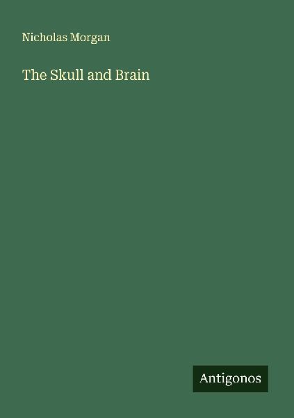 The Skull and Brain