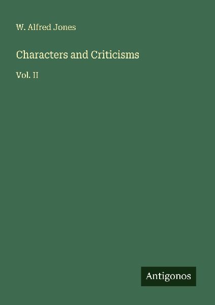 Characters and Criticisms: Vol. II