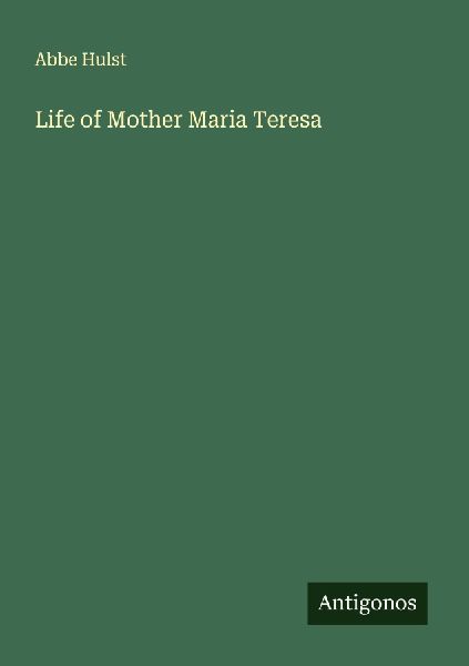 Life of Mother Maria Teresa