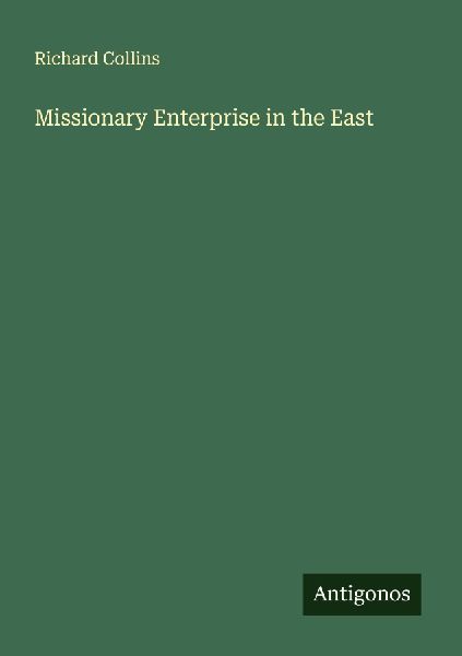 Missionary Enterprise in the East