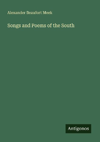 Songs and Poems of the South