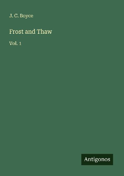 Frost and Thaw: Vol. 1