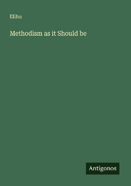 Methodism as it Should be