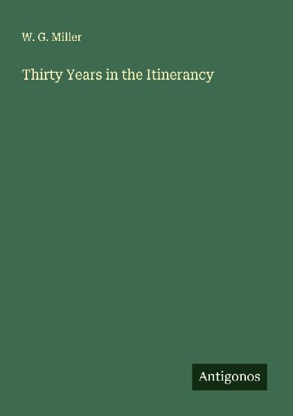 Thirty Years in the Itinerancy