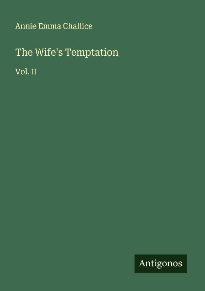 The Wifes Temptation: Vol. II