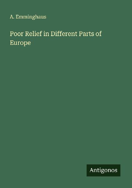 Poor Relief in Different Parts of Europe