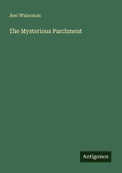The Mysterious Parchment