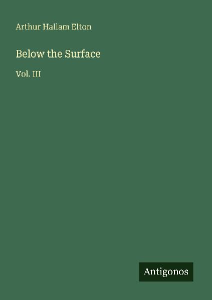 Below the Surface: Vol. III