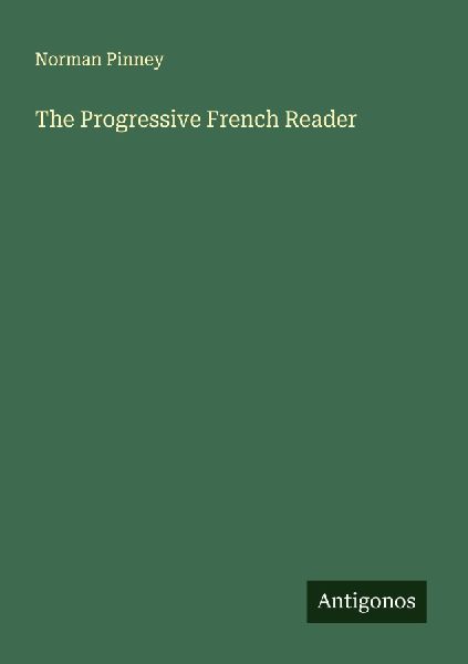 The Progressive French Reader