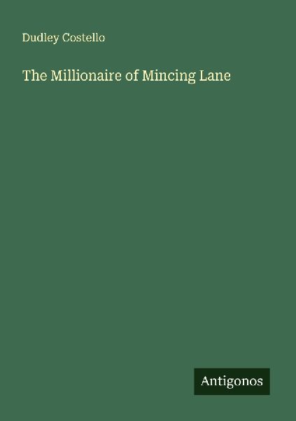 The Millionaire of Mincing Lane