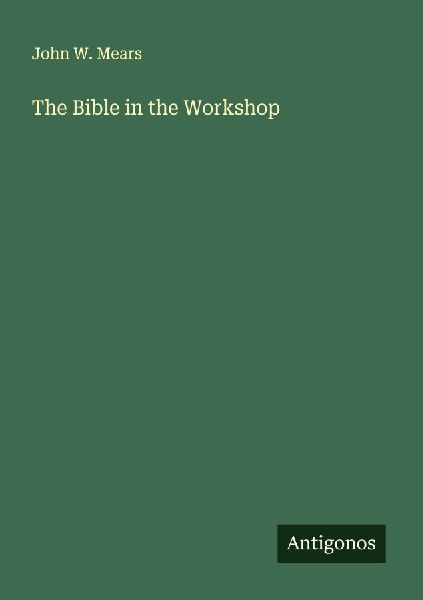 The Bible in the Workshop