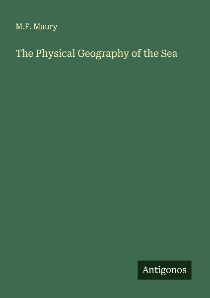 The Physical Geography of the Sea