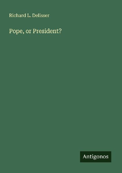 Pope, or President?