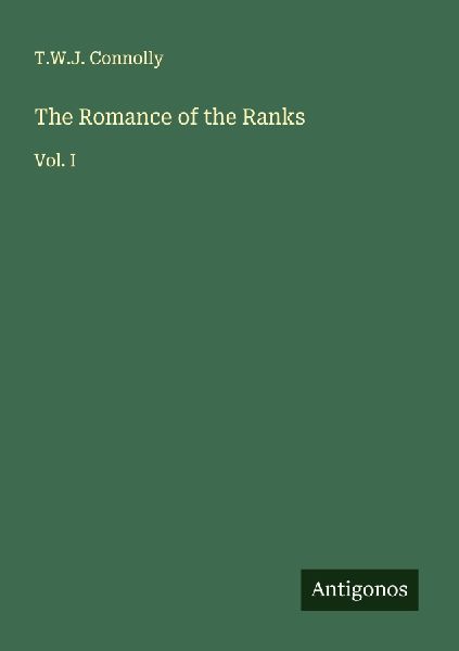 The Romance of the Ranks: Vol. I