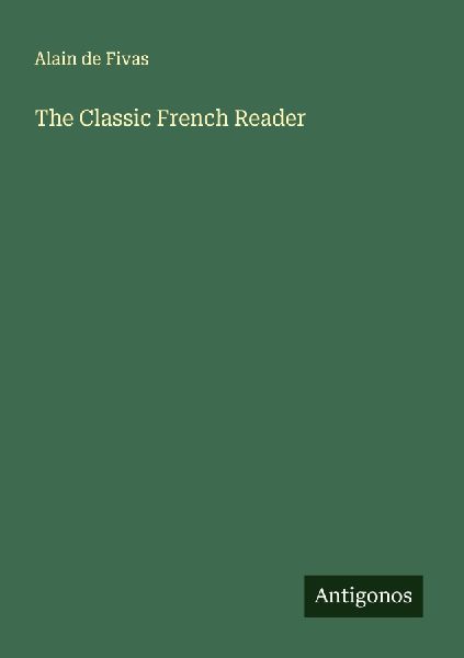 The Classic French Reader