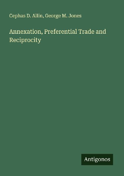 Annexation, Preferential Trade and Reciprocity