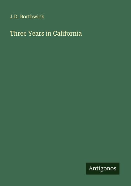 Three Years in California
