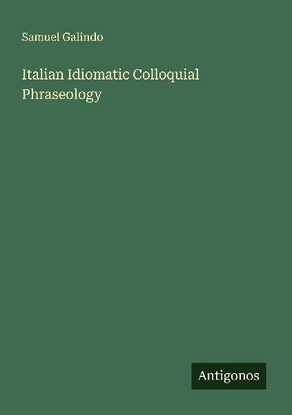 Italian Idiomatic Colloquial Phraseology