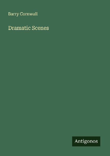 Dramatic Scenes