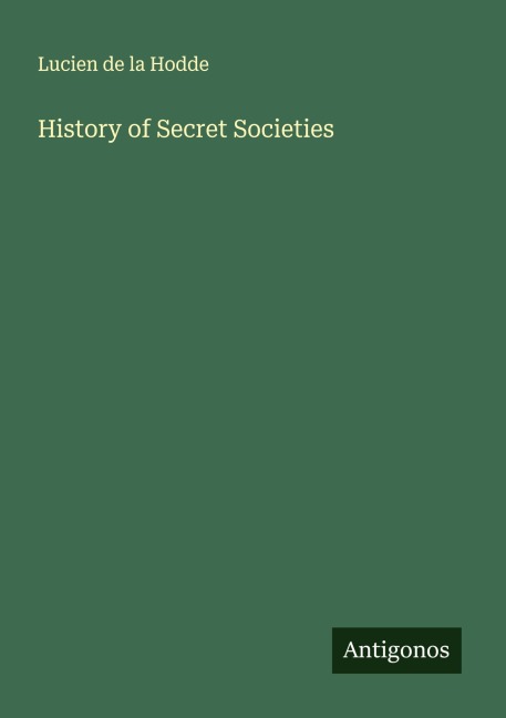 History of Secret Societies