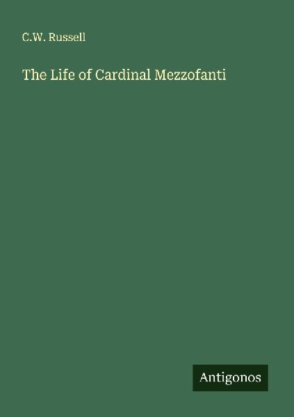 The Life of Cardinal Mezzofanti