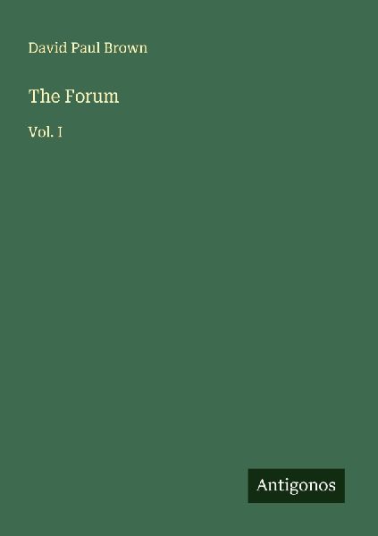 The Forum: Vol. I