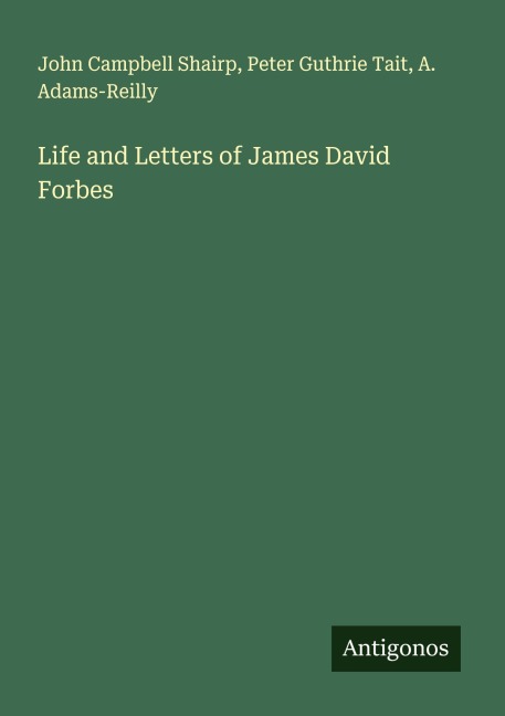 Life and Letters of James David Forbes