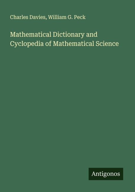 Mathematical Dictionary and Cyclopedia of Mathematical Science