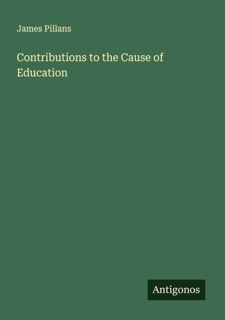 Contributions to the Cause of Education