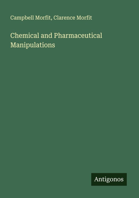 Chemical and Pharmaceutical Manipulations