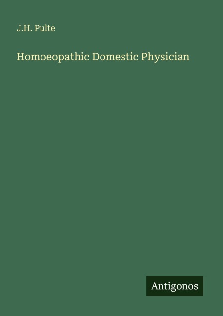 Homoeopathic Domestic Physician